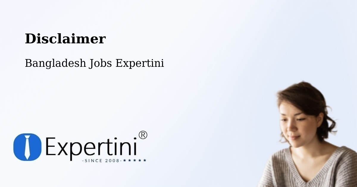 Disclaimer – Tungi - Bangladesh Jobs Expertini
