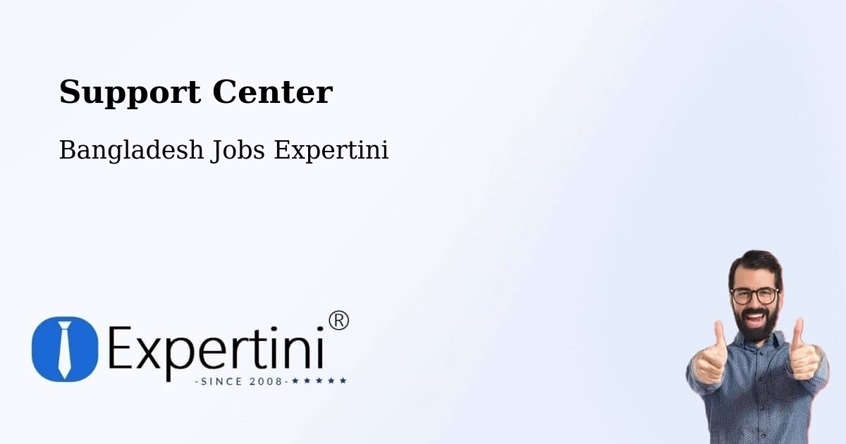 Support Services – Tungi - Bangladesh Jobs Expertini